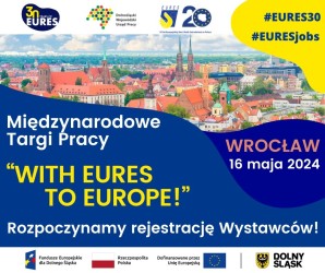 Obrazek dla: Międzynarodowe Targach Pracy „With EURES to EUROPE!” - 16 maj 2024 r. - Wrocław